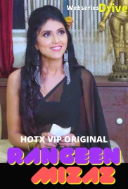 Rangeen Mizaz (E01) Hotx Hot Web Series (2025)