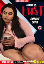 Shades Of Lust HotX Uncut Short Film (2025)