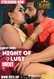 Night of Lust HotX Uncut Short Film (2025)