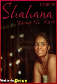 Shahana Part 4 Xtreme Uncut Short Film (2025)