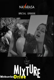 Mixture (E01) NavaRasa Hot Web Series (2025)