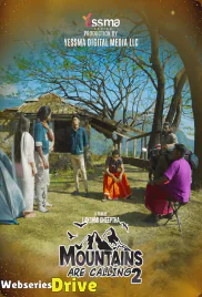 Mountains are Calling (E02) Yessma Hot Web Series (2025)