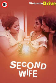 Second Wifes UnRated Uncut Short Film (2025)