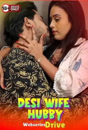 Desi Wife Hubby UnRated Uncut Short Film (2026)