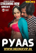Pyaas NeonX Uncut Short Film
