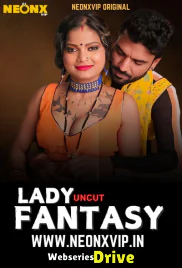 Lady Fantasy NeonX Uncut Short Film (2025)