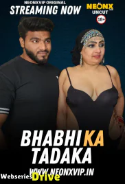 Bhabhi Ka Tadaka NeonX Uncut Short Film (2025)