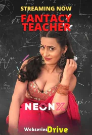 Fantacy Teacher NeonX Uncut Short Film (2026)