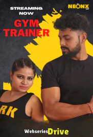 Gym Trainer NeonX Uncut Short Film (2026)