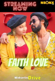 Faith Love NeonX Uncut Short Film (2026)