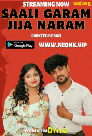 Saali Garam Jija Naram NeonX Uncut Short Film (2026)