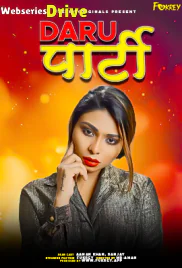 Daru Party Fukrey Uncut Short Film (2025)