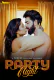 Party Night Fukrey Uncut Short Film