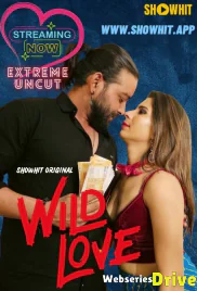 Wild Love ShowHit Uncut Short Film (2025)