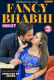 Fancy Bhabhi ShowHit Uncut Short Film