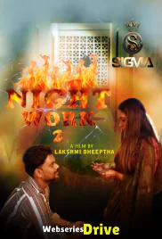 Night Work 2 Sigma Hot Short Film (2025)