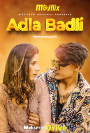 Adla Badli Season 2 (E01) MojFlix Uncut Web Series (2025)