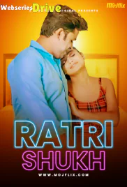 Ratri Shukh (E01) MojFlix Uncut Web Series (2025)