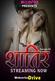 Shatir (E02) MoodFlix Hot Web Series (2025)