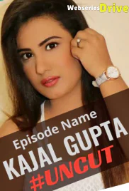 Kajal Gupta UNCUT HotHit Uncut Short Film (2025)