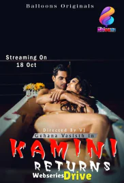 Kamini Returns (E01) Balloons Hot Web Series (2025)