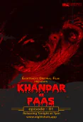 Khandar Ke Paas (E01) EightShots Uncut Web Series