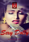 Sexy Dolly (E01) EightShots Uncut Web Series
