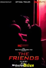 The Friends (E01) EightShots Uncut Web Series (2025)