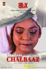 Madam Chalbaaz EightShots Uncut Short Film (2025)