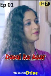 Davai Ka Asar (E01) HootzyChannel Hot Web Series (2025)