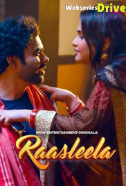 Rasaleela (E01-E05) WowEntertainment Hot Web Series (2025)
