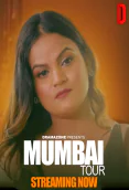 Mumbai Tour (E01-E02) DramaZone Hot Web Series