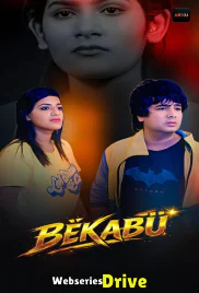 Bekabu (E04-E05) Akku Hot Web Series (2026)
