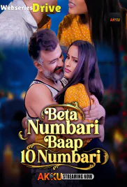 Beta Numbari Baap 10 Numbari (E01-E02) Akku Hot Web Series (2026)