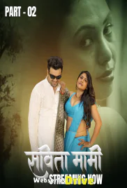 Savita Mami (E04-E06) HulChul Hot Web Series (2025)