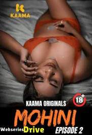 Mohini (E02) Kaama Hot Web Series (2026)