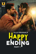 Happy Ending (Part 1) Ullu Hot Web Series