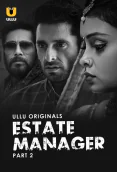 Estate Manager (Part 2) Ullu Hot Web Series