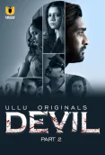 Devil (Part 2) Ullu Hot Web Series