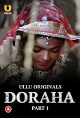 Doraha (Part 1) Ullu Hot Web Series