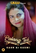 Palang Tod - Gaon Ki Garmi Complete Ullu Hot Web Series