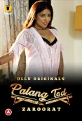 Palang Tod - Zaroorat Complete Ullu Hot Web Series