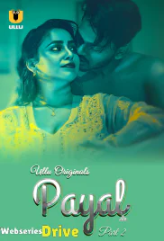Payal (Part 2) Ullu Hot Web Series (2025)