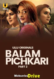 Balam Pichkari (Part 2) Ullu Hot Web Series (2025)
