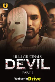 Devil (Part 1) Ullu Hot Web Series (2025)