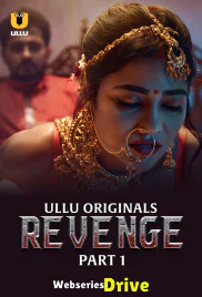Revenge (Part 1) Ullu Hot Web Series (2025)