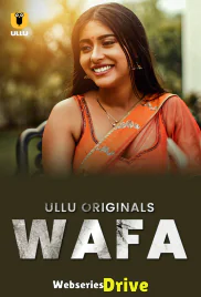 Wafa Complete Ullu Hot Web Series (2025)