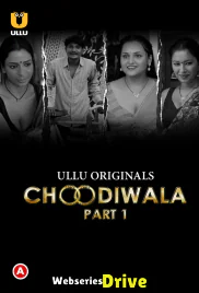 Choodiwala (Part 1) Ullu Hot Web Series (2025)