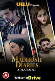 Madhosh Diaries (E02) - Adla Badli Ullu Hot Web Series (2025)