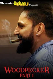 Woodpecker (Part 1) Ullu Hot Web Series (2025)